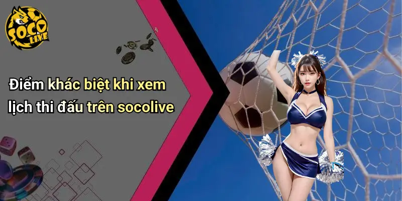 Lịch thi đấu 5 Lịch Thi Đấu