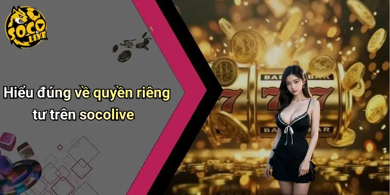 Quyền Riêng Tư 1 Quyền Riêng Tư