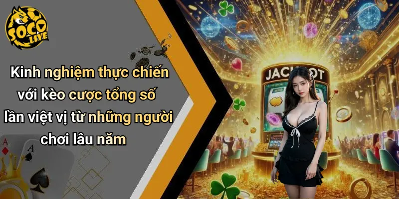 Kèo Cược Tổng Số Lần Việt Vị: Mẹo Hay Giúp Bạn Thắng Lớn 4 Kèo Cược Tổng Số Lần Việt Vị